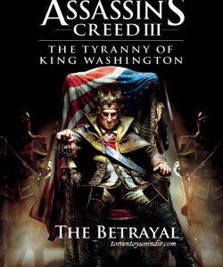 Assassin's Creed III : The Tyranny Of King Washington