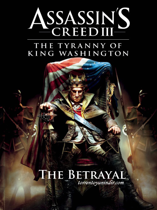 Assassin's Creed III : The Tyranny Of King Washington
