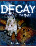 Decay The Mare torrent indir