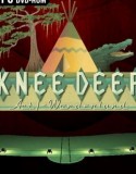 Knee Deep Act One indir
