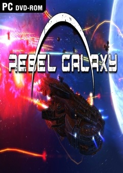 Rebel Galaxy indir