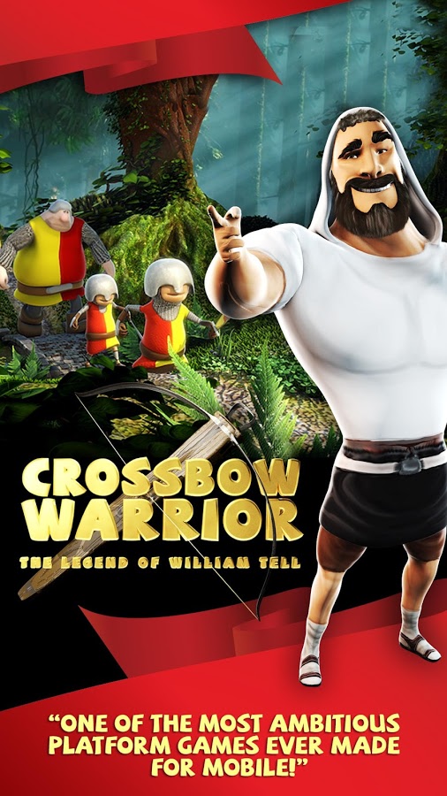 Crossbow Warrior The Legend of William Tell