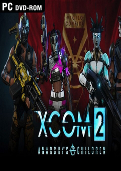 XCOM 2 Anarchys Children DLC indir