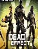 Dead Effect 2 indir