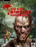 Dead Island Riptide Definitive Edition indir