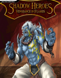 Shadow Heroes Vengeance In Flames Chapter 1 indir