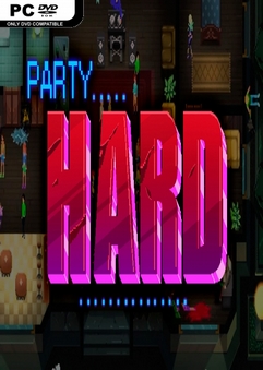 Party Hard High Crimes indir – Full