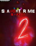 123 Slaughter Me Street 2 indir