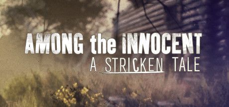 Among the Innocent A Stricken Tale İndir – Full