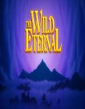 The Wild Eternal İndir
