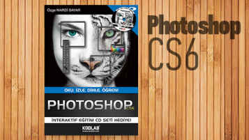 Photoshop CS6 & CC Kodlab Eğitim Seti İndir – Türkçe