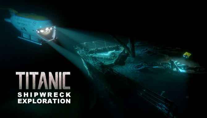 Titanic Shipwreck Exploration İndir – Full PC + TORRENT